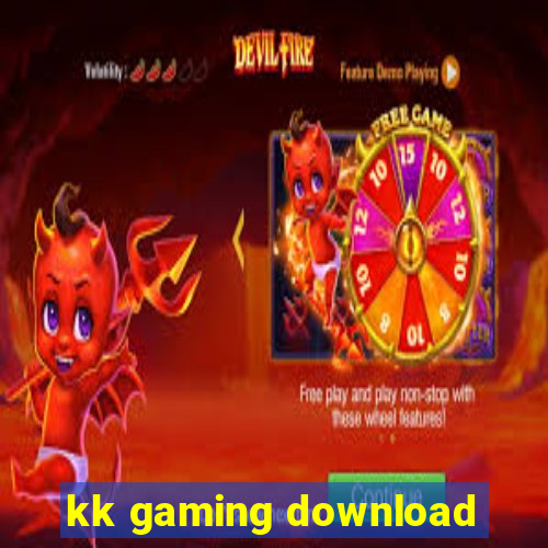 kk gaming download